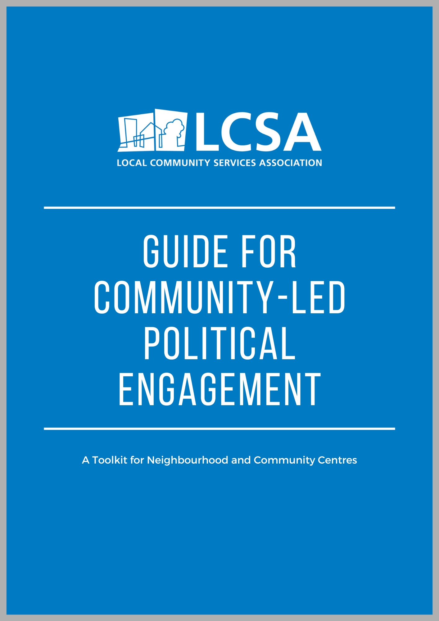 Guide for Community-led Political Engagement